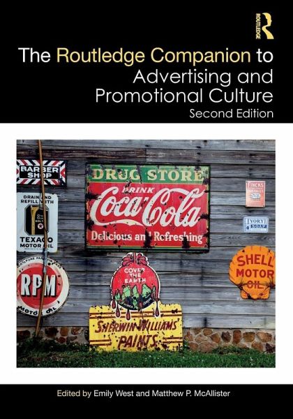 The Routledge Companion to Advertising and Promotional Culture The Routledge Companion to Advertising and Promotional Culture