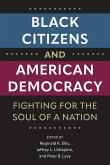 Black Citizens and American Democracy Black Citizens and American Democracy