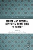 Gender and Medieval Mysticism from India to Europe