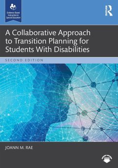 A Collaborative Approach to Transition Planning for Students With Disabilities - Rae, JoAnn M.
