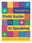The Norton Field Guide to Speaking The Norton Field Guide to Speaking