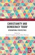 Christianity and Democracy Today - Bild 1