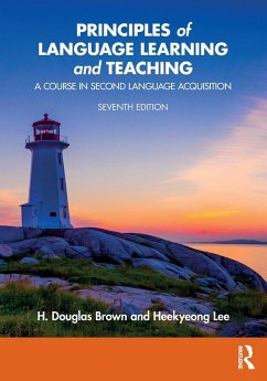 Principles of Language Learning and Teaching - Brown, H. Douglas (San Francisco State University); Lee, Heekyeong (Middlebury Institute of International Studies)