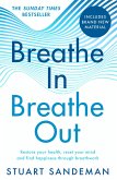 Breathe In, Breathe Out Breathe In, Breathe Out