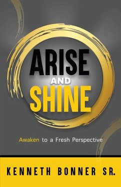 Cover Arise and Shine (Awaken to a Fresh Perspective)