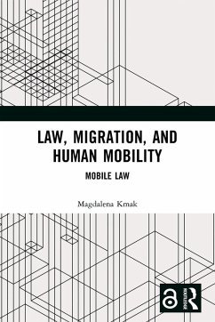 Law, Migration, and Human Mobility - Kmak, Magdalena