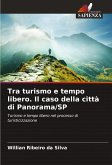 Tra turismo e tempo libero. Il caso della città di Panorama/SP