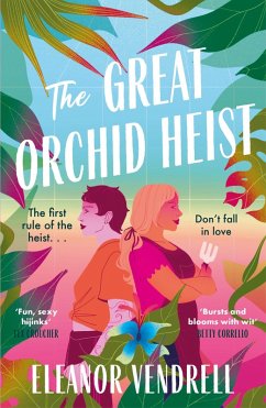 The Great Orchid Heist - Vendrell, Eleanor