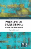 Passive Patient Culture in India Passive Patient Culture in India
