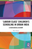 'Labour Class' Children's Schooling in Urban India