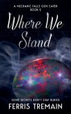 Where We Stand Where We Stand