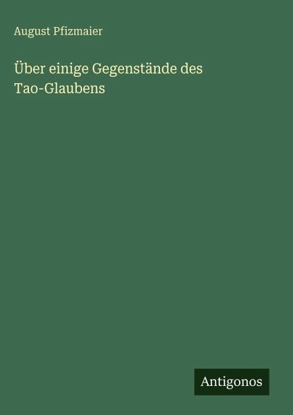 Über einige Gegenstände des Tao-Glaubens