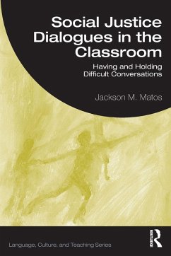 Social Justice Dialogues in the Classroom Cover Social Justice Dialogues in the Classroom