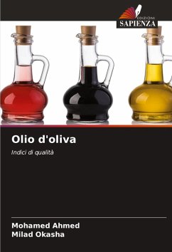 Olio d'oliva - Ahmed, Mohamed;Okasha, Milad