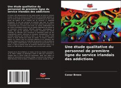 Cover Une étude qualitative du personnel de première ligne du service irlandais des addictions