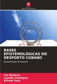 BASES EPISTEMOLÓGICAS DO DESPORTO CUBANO