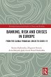 Banking, Risk and Crises in Europe - Bild 1