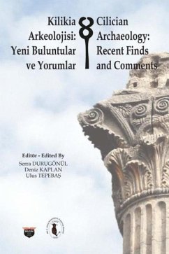 Cover Kilikia Arkeolojisi Yeni Buluntular ve Yorumlar