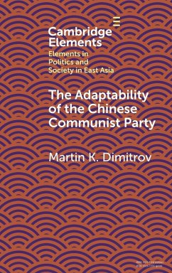 The Adaptability of the Chinese Communist Party - Dimitrov, Martin K.