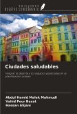 Ciudades saludables Ciudades saludables