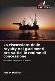 La riscossione delle royalty nei giacimenti pre-saltici in regime di concessione
