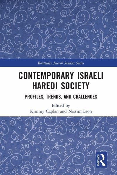 Contemporary Israeli Haredi Society Contemporary Israeli Haredi Society