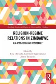 Religion-Regime Relations in Zimbabwe Religion-Regime Relations in Zimbabwe