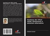 Gestione dei rifiuti solidi: Dimensioni e soluzioni alternative
