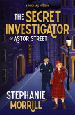 The Secret Investigator of Astor Street The Secret Investigator of Astor Street