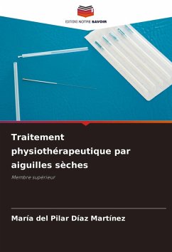 Traitement physiothérapeutique par aiguilles sèches - Díaz Martínez, María del Pilar