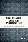Music and Visual Culture in Renaissance Italy