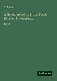 A Monograph of the British Fossil Bivalved Entomostraca