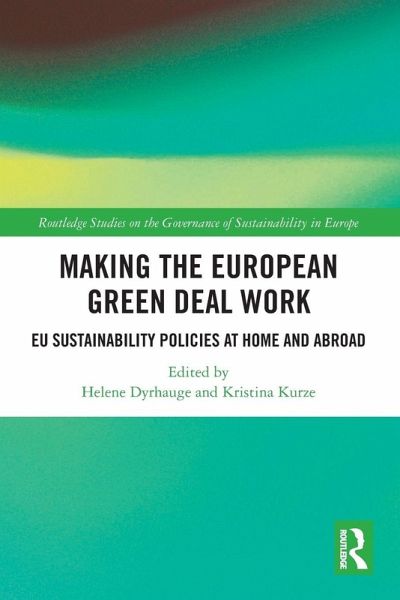 Making the European Green Deal Work Making the European Green Deal Work