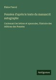 Pensées d'après le texte du manuscrit autographe