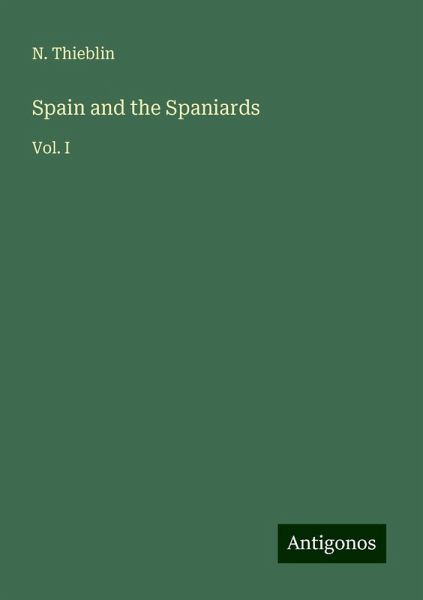 Spain and the Spaniards