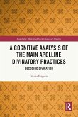 A Cognitive Analysis of the Main Apolline Divinatory Practices
