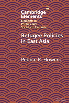 Refugee Policies in East Asia - Flowers, Petrice R.