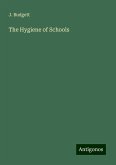 The Hygiene of Schools The Hygiene of Schools
