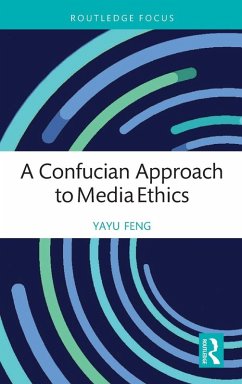 Cover A Confucian Approach to Media Ethics