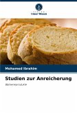 Studien zur Anreicherung Studien zur Anreicherung