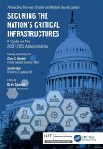 Securing the Nation's Critical Infrastructures Securing the Nation's Critical Infrastructures
