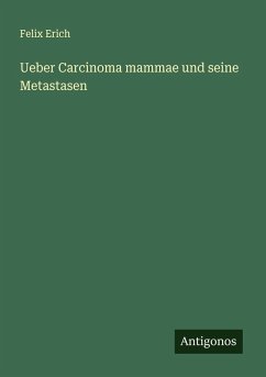 Cover Ueber Carcinoma mammae und seine Metastasen