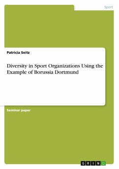Diversity in Sport Organizations Using the Example of Borussia Dortmund