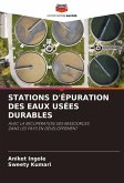 STATIONS D'ÉPURATION DES EAUX USÉES DURABLES STATIONS D'ÉPURATION DES EAUX USÉES DURABLES