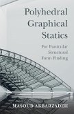 Polyhedral Graphical Statics Polyhedral Graphical Statics