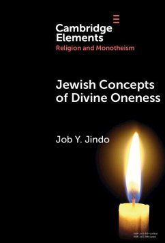Jewish Concepts of Divine Oneness - Jindo, Job Y.