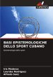 BASI EPISTEMOLOGICHE DELLO SPORT CUBANO - Bild 1