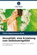 Sexualität: eine Erziehung zum... - Bild 1