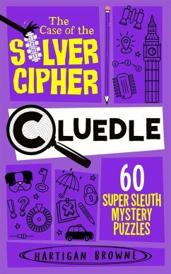 Cover Cluedle - The Case of the Silver Cipher