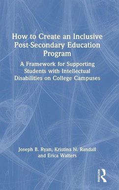 How to Create an Inclusive Post-Secondary Education Program - Ryan, Joseph B; Randall, Kristina N; Walters, Erica